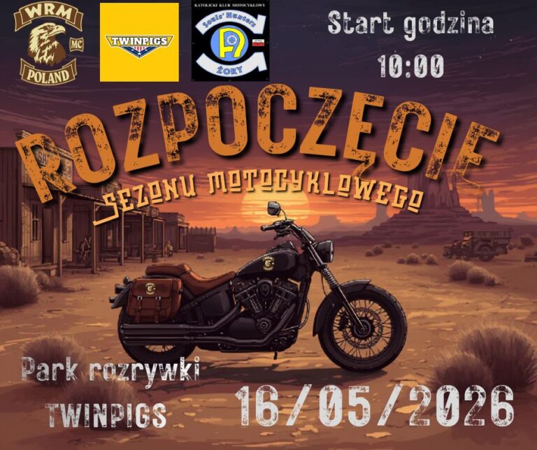 ROZPOCZĘCIE SEZONU MOTOCYKLOWEGO